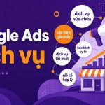 Google Ads doanh nghiệp dịch vụ - 9 bước chọn từ khóa có khách